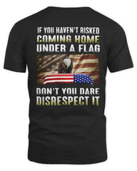 If You Haven't Risked Coming Home Under A Flag