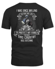 I Was Once Willing To Give My Life Veteran