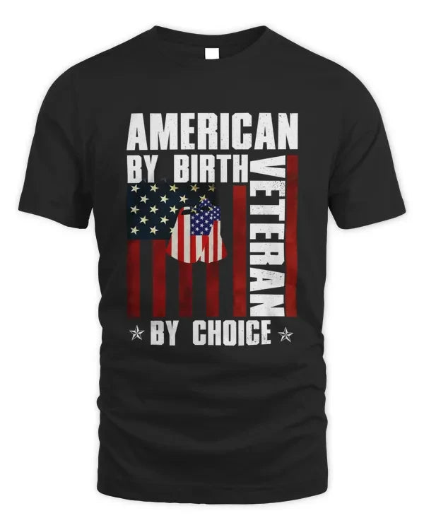 AMERICAN BY BIRTH VETERAN BY CHOICE